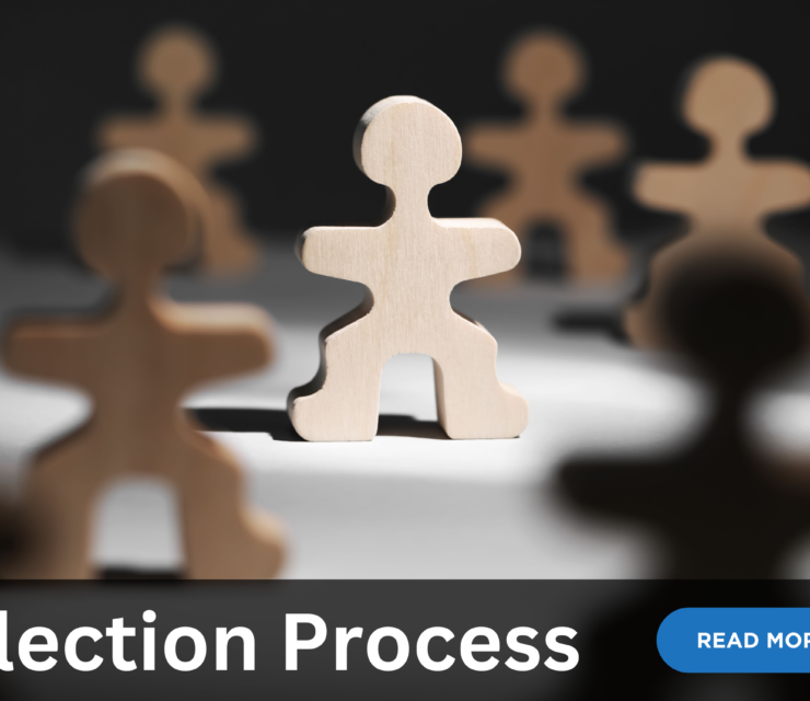 Selection Process: Streamlining Talent Acquisition